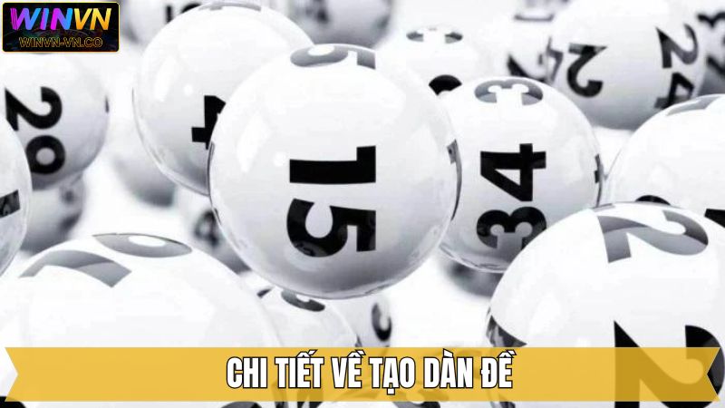 Hướng Dẫn Tạo Dàn Đề Chuẩn Khi Tham Gia Tại Winvn 2 Khái quát về phương pháp tạo dàn đề