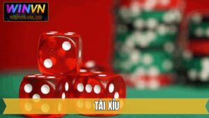 Tài Xỉu - Siêu Phẩm Giải Trí Không Giới Hạn Tại Winvn