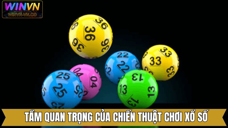 Ý nghĩa của chiến thuật chơi xổ số online