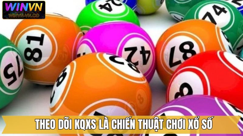 Theo dõi con lô về nhiều nhất trong KQXS